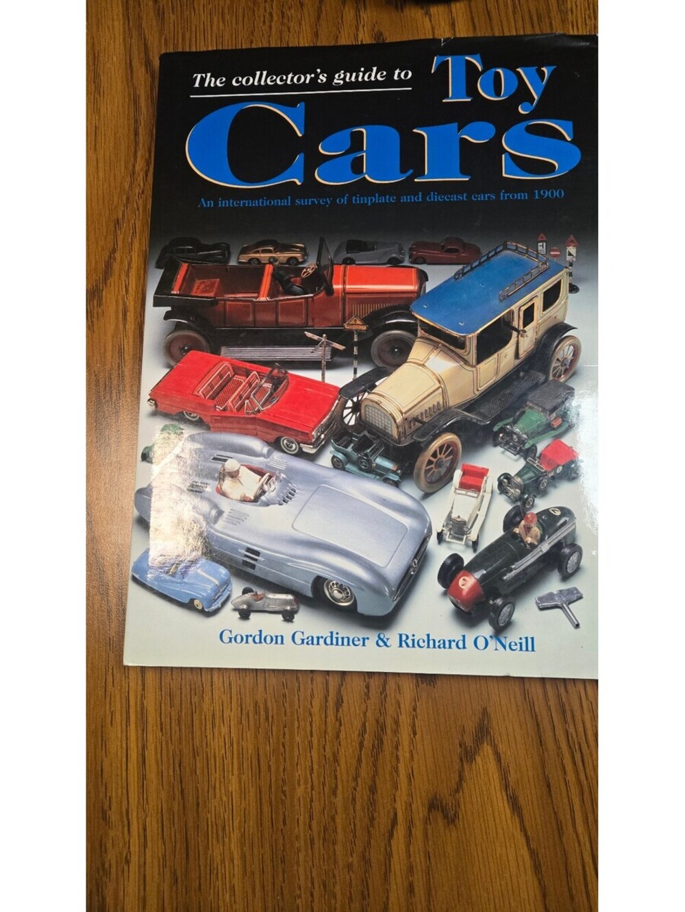 The Collector's Guide to Toy Cars Book by Gordon Gardiner & Richard O'Neill